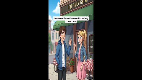 Intermediate Korean listening practice