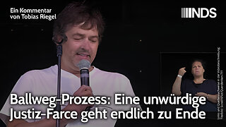 Ballweg-Prozess: Eine unwürdige Justiz-Farce geht endlich zu Ende | Tobias Riegel | NDS-Podcast