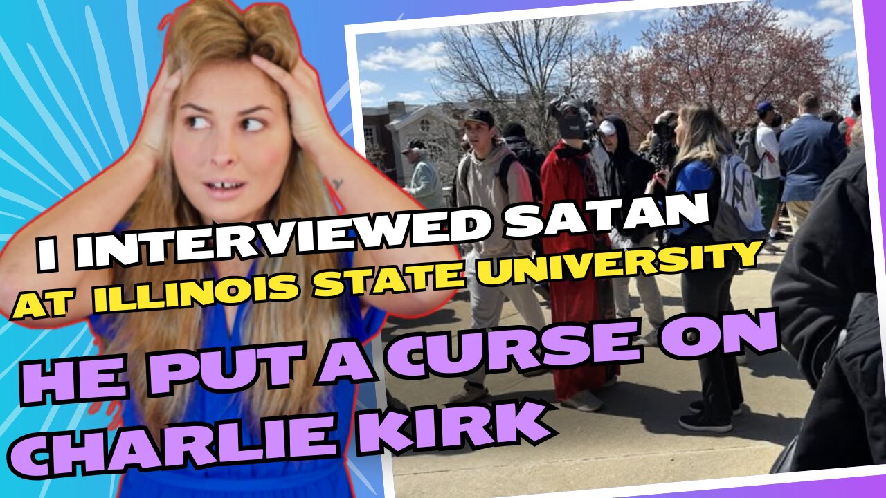Illinois State University's "Satan" told me he put a curse on Charlie Kirk