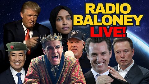 Radio Baloney Live! Canada Is Over, Elon Vs Newsom, Biased CBC Vs Glenn Beck, Trump Vs Omar, Memes
