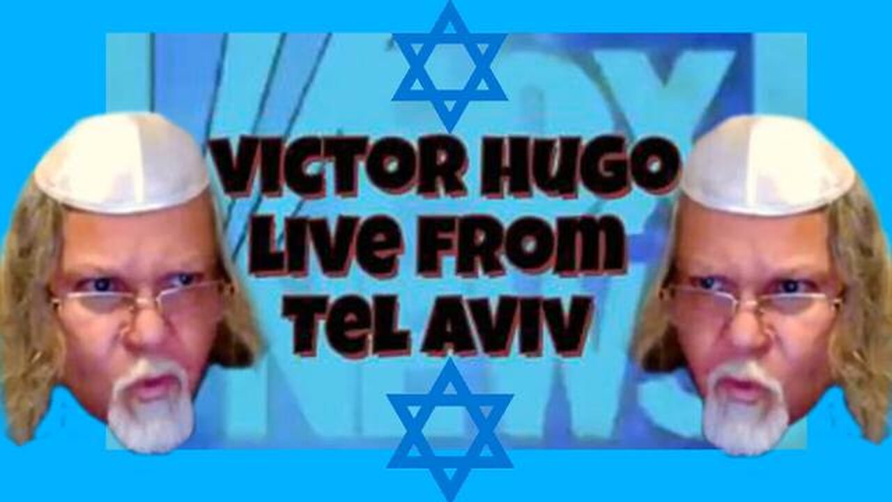 VICTOR HUGO - LIVE FROM MOSSAD HQ TEL AVIV!!