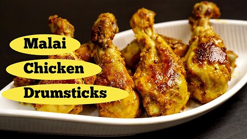 Malai Chicken Drumsticks