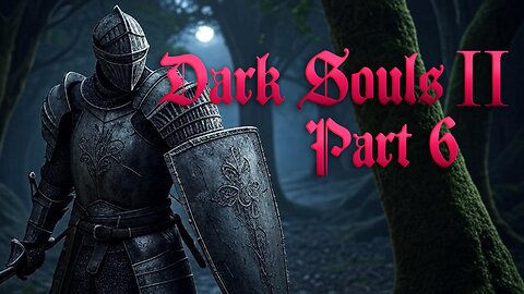🤬🐎DARK SOULS II🐎🤬