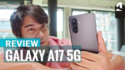Samsung Galaxy A17 5G full review