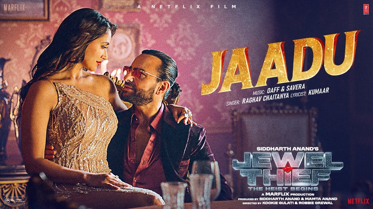 Jewel Thief: Jaadu | Saif Ali Khan | Jaideep Ahlawat | Nikita D | Raghav, OAFF, Savera | Kumaar