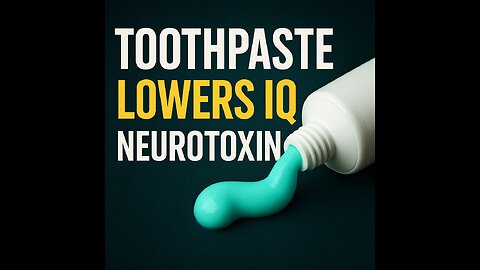Fluoride: Neurotoxin in Every Sip