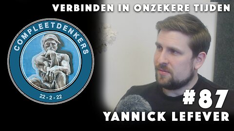 Compleetdenkers #87 Verbinden in onzekere tijden I Yannick Lefever