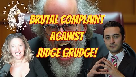 What the Hale$ BRUTAL Complaint Against JUDGE GRUDGE with DUI GUY!