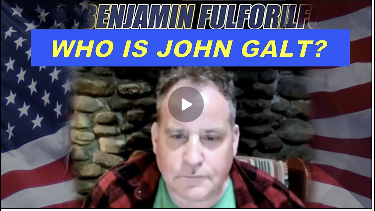 Benjamin Fulford INTERVIEW NOT THE WEEKLY UPDATE. WHO IS John Galt? LOL YOU WILL GET THIS IF U WATCH