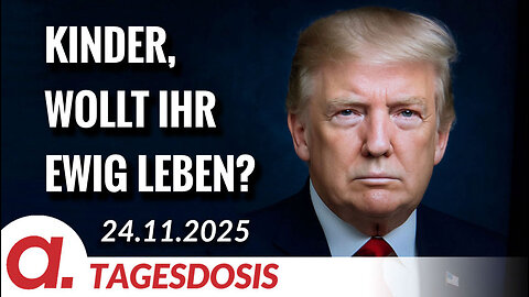 Kinder, wollt Ihr ewig leben? | Von Paul Clemente