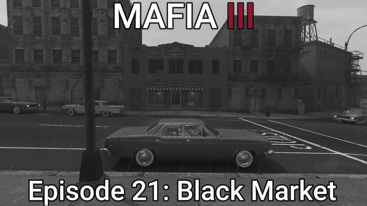Mafia 3 Episode 21: Black Market