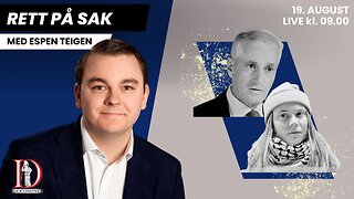 Støre med store kutt i politiet - Greta må kastes ut av Norge | Rett på sak 19. august