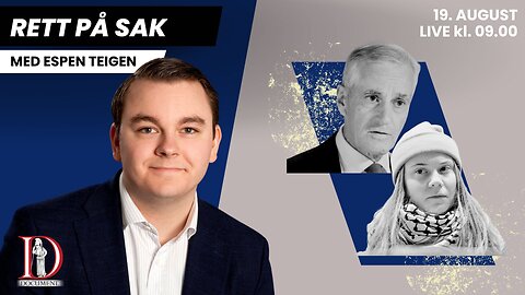 Støre med store kutt i politiet - Greta må kastes ut av Norge | Rett på sak 19. august