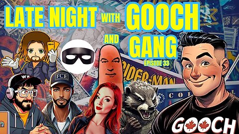 Late Night with Gooch and Gang episode 33