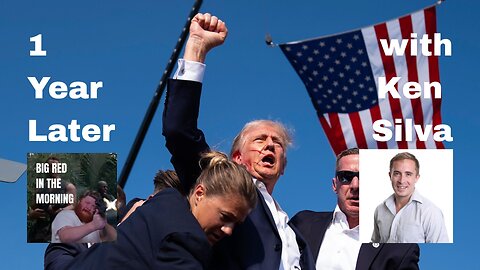 Ken Silva: Trump Assassination Attempt - What We Now Know 1 Year Later
