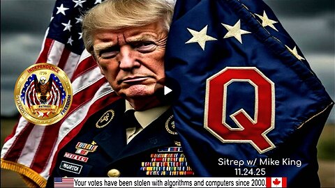 Patriot Underground - Situation Update w/ Mike King (11.24.25 @ 9PM EDT)