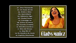 Gladys Muñoz - 1 Hora Las Mejores Grandes Éxitos Vol. 1 - Alabanza Musica Cristiana.