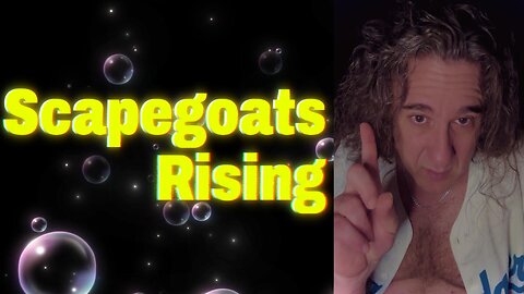 Scapegoats Rising