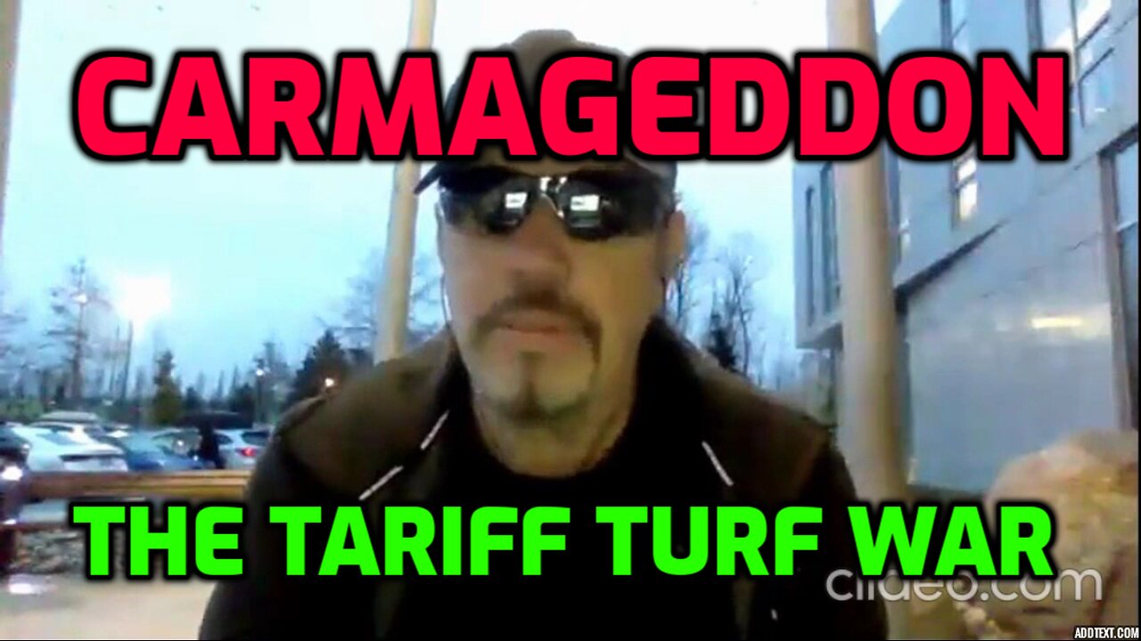 CARMAGEDDON - THE TARIFF TURF WAR (SHARE)