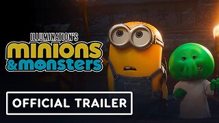 Minions & Monsters - Official Trailer (2026)