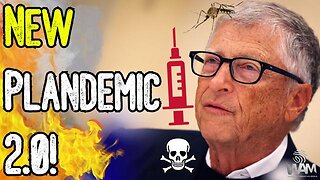 NEW PLANDEMIC 2.0! - Bill Gates Plots Death By Mosquito! - Vaccine Mosquitoes Unleashed