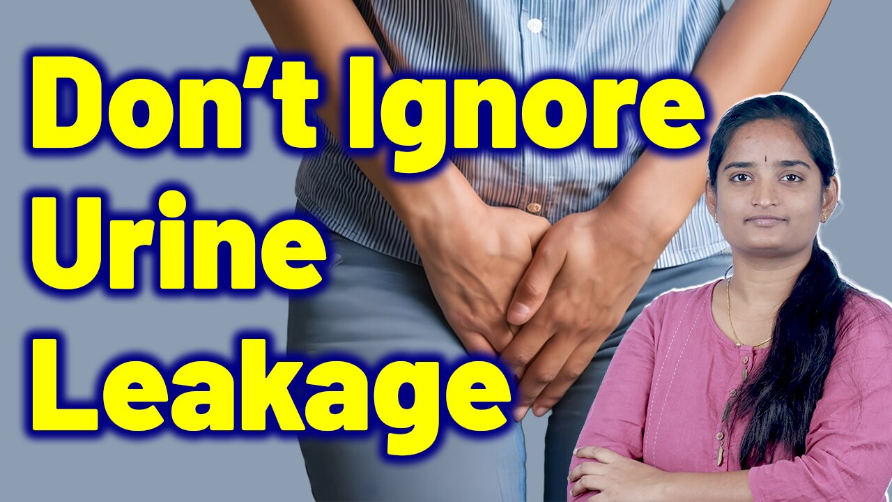 Don't Ignore Urinary Leakage, Overactive Bladder Syndrome, Bladder Leakage | Treatment Gynaecology
