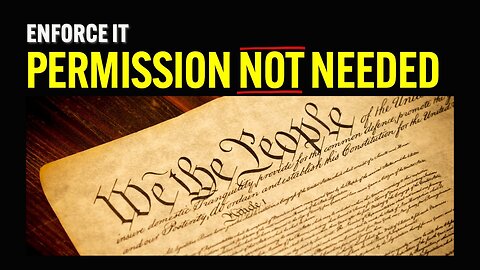 How To Enforce The Constitution by Tenth Amendment Center