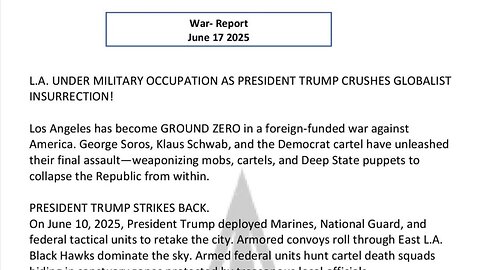 WAR REPORT - JUNE 17 2025 - TRUMP CRUSHES GLOBALIST INSURRECTION