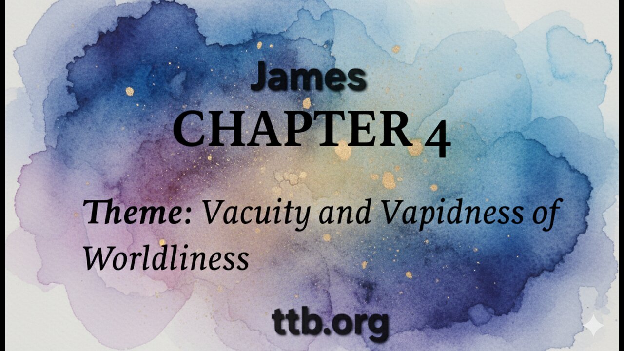James Chapter 4 (Bible Study)