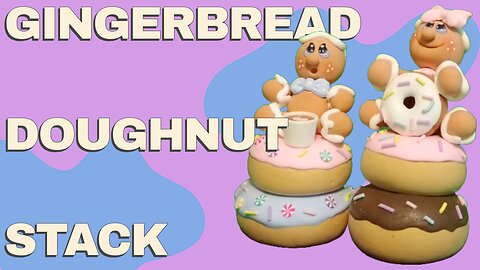Gingerbread Doughnut Stack