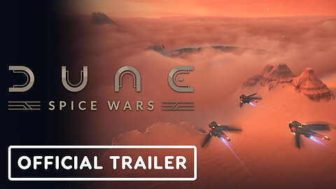 Dune - Spice Wars - Official First Gameplay Trailer