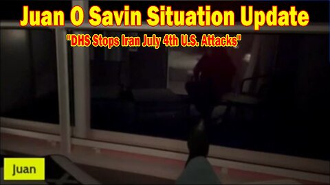 Juan O Savin & Jordan Clark Situation Update 06.30.25: "DHS Stops Iran July 4th U.S. Attacks"
