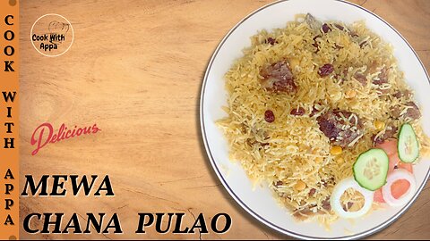 Mewa Chana Pulao | Shahi Chana Pulao | Dry Fruit Pulao | Noorani Pulao | Shahi Pulao, Kashmiri Pulao