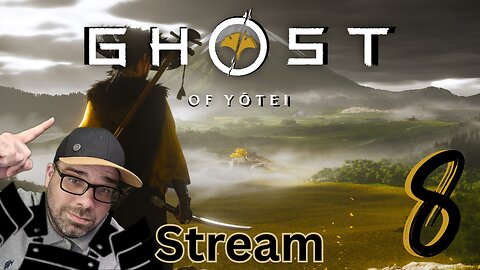 Playing Ghost of Yōtei!! Stream 8