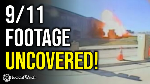 Judicial Watch Forces 9/11 Pentagon Footage Release!