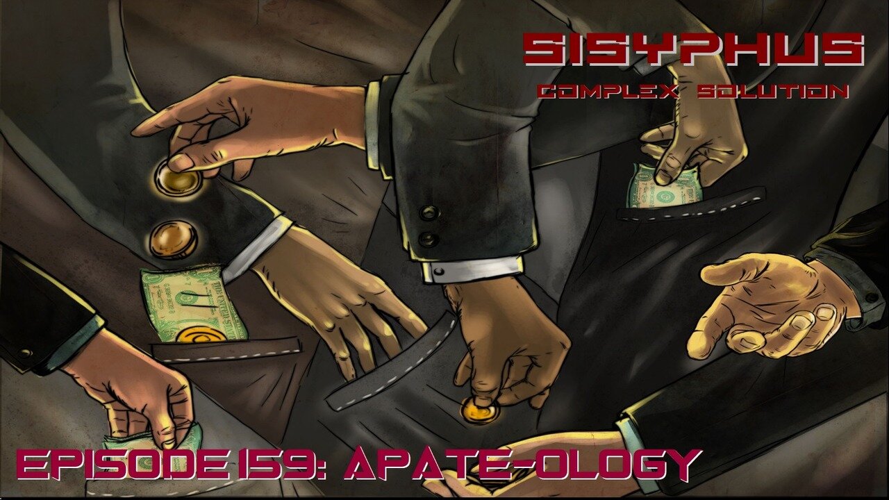 SCS EPISODE 159. APATE-OLOGY