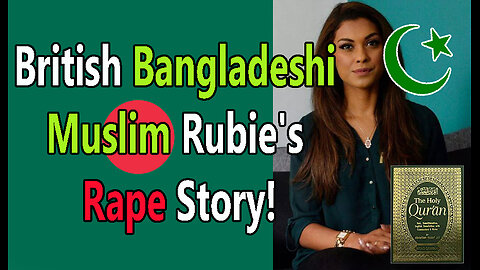 Paedophilia: British Bangladeshi Muslim Rubie's Story