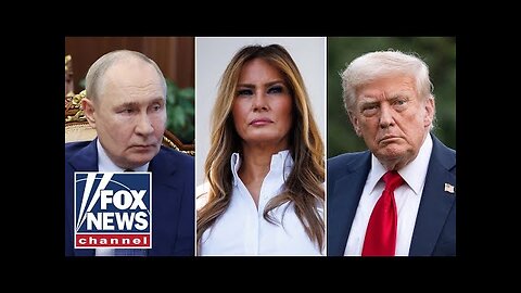 Trump reveals Melania's role in dealing with Putin