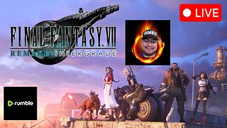 Final Fantasy 7 Remake Intergrade PC #8 Gaming on Rumble
