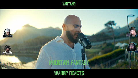 VAHTANG SHARES HIS WONDERFUL TRIBUTE TO HIS FATHER! WARRP Reacts To Mountain Fantasy