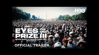 Eyes on the Prize III | Official Trailer | HBO