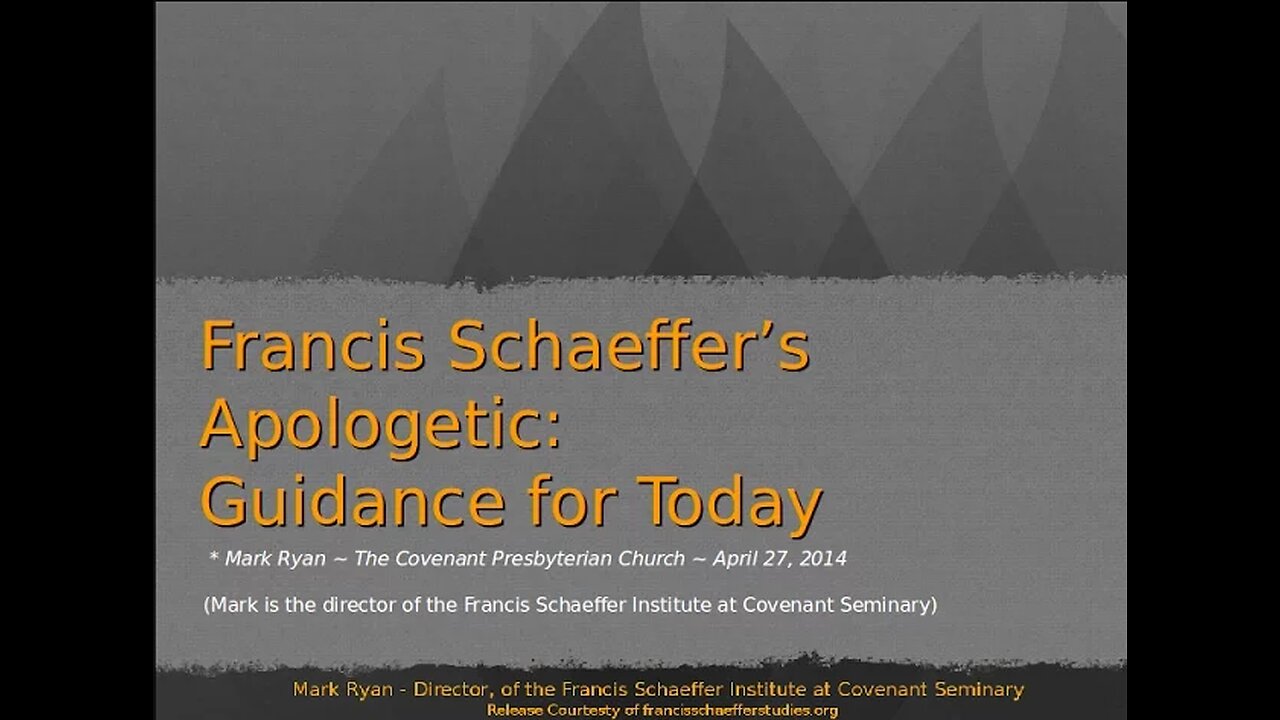 Francis Schaeffer's Apologetic: Guidance for Today