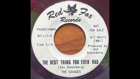 The Savages - The Best Thing You Ever Had / Cheating On Me (1966) Promo Single