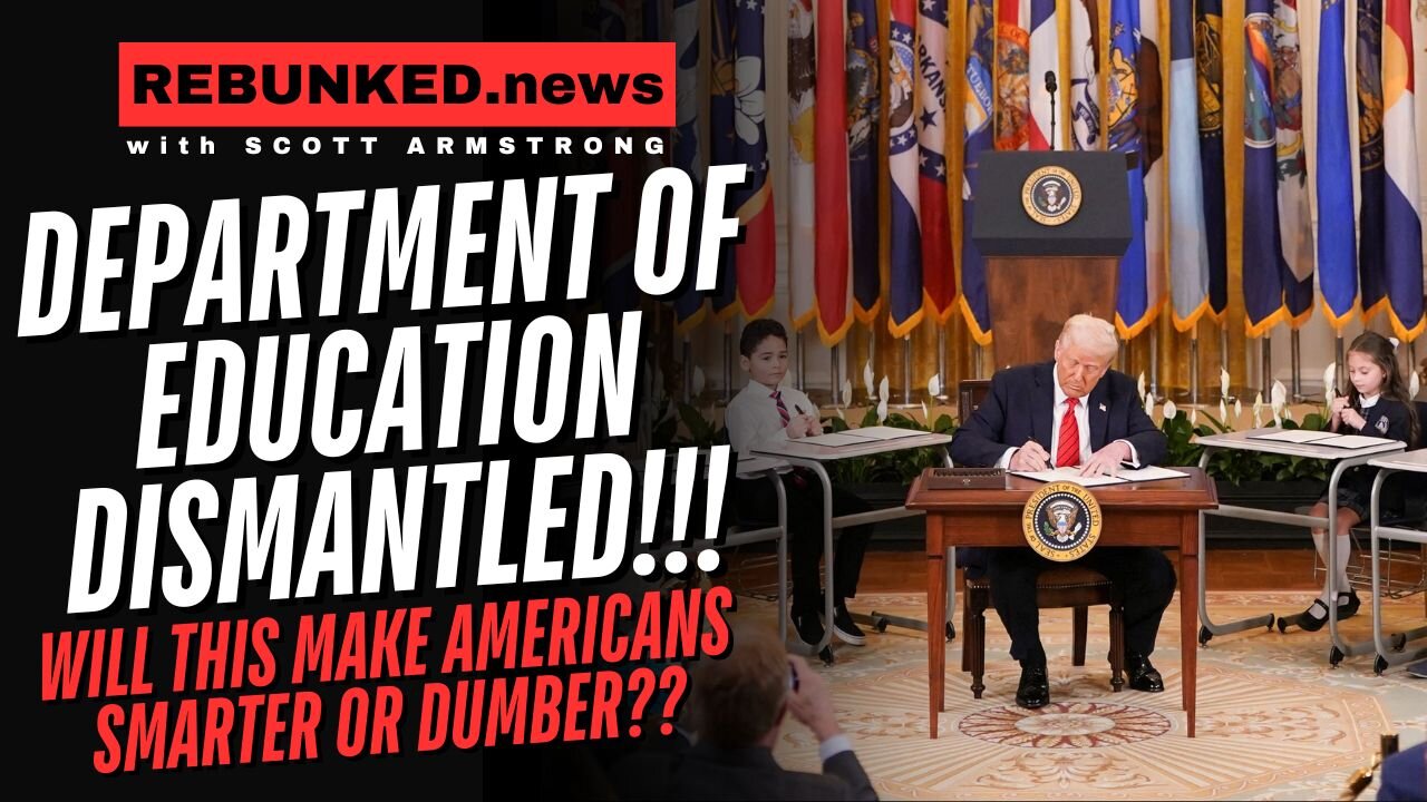 Department of Education DISMANTLED! Will This Make Americans Smarter or Dumber?