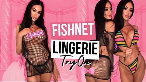 Fishnet Lingerie Try On Haul