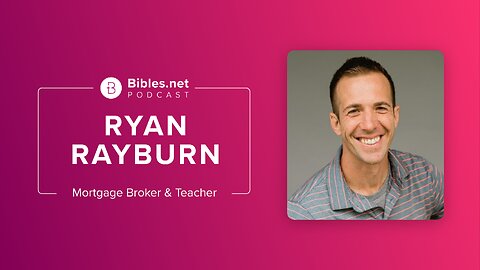 Gaining a Work Ethic, Growing in Christ, and Living Out the Gospel with Ryan Rayburn