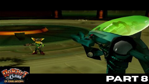 Ratchet and Clank: Up Your Arsenal PART 8
