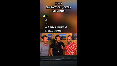 Top 5 impractical jokers moments