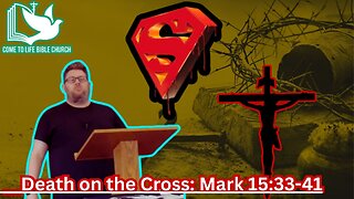 Death on the Cross: Mark 15:33-41