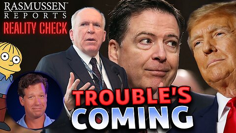 The Trump Administration is Targetting Brennan and Comey